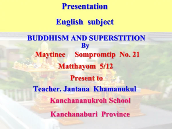 BUDDHISM AND SUPERSTITION