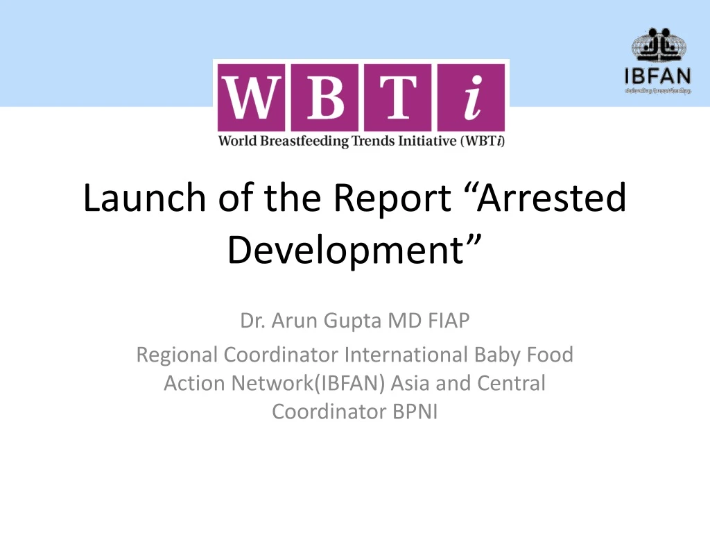 launch of the report arrested development