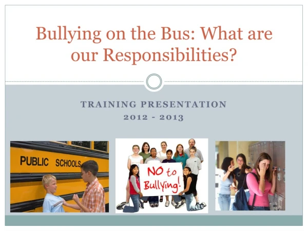 Bullying on the Bus: What are our Responsibilities?