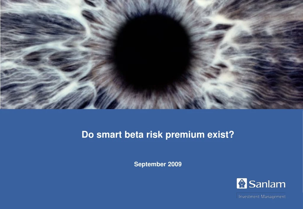 do smart beta risk premium exist september 2009
