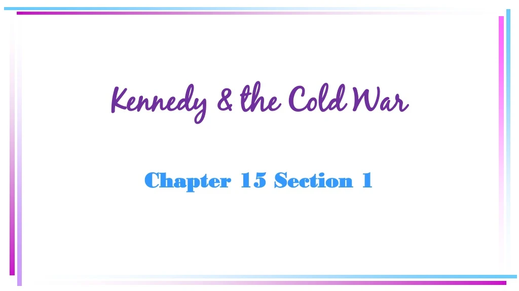 kennedy the cold war