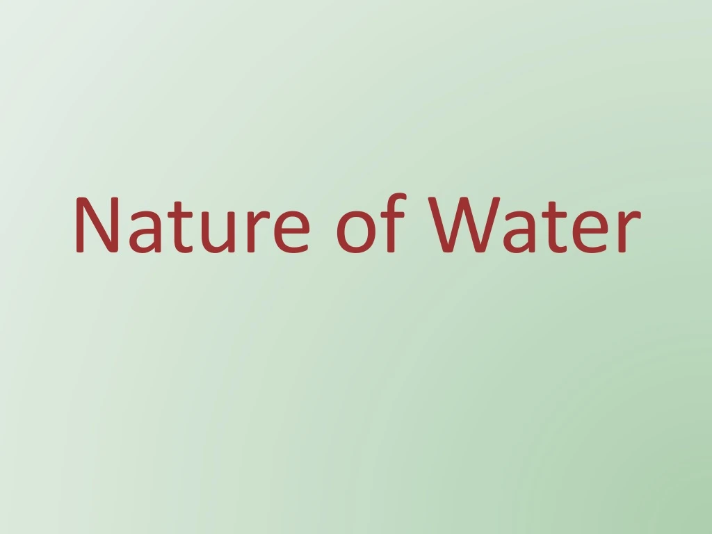 nature of water
