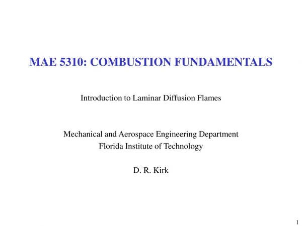 MAE 5310: COMBUSTION FUNDAMENTALS