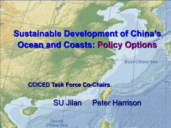 Sustainable Development of China’s Ocean and Coasts: Policy Options