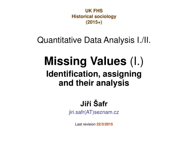 Quantitative Data Analysis I./II.