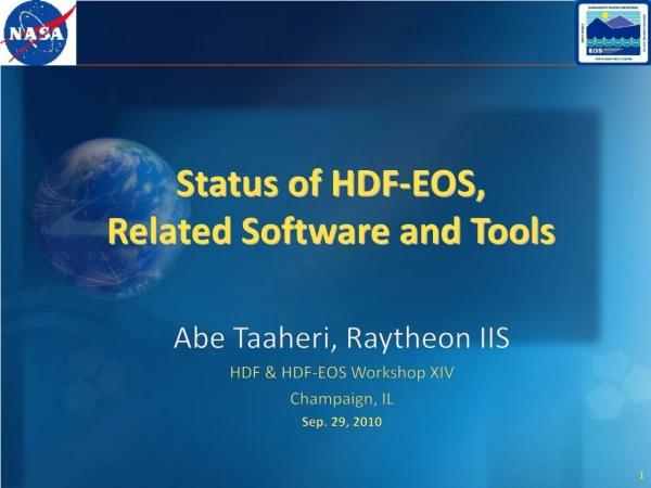 Status of HDF-EOS,  Related Software and Tools