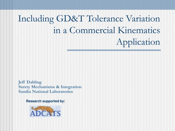 Including GD&amp;T Tolerance Variation in a Commercial Kinematics Application