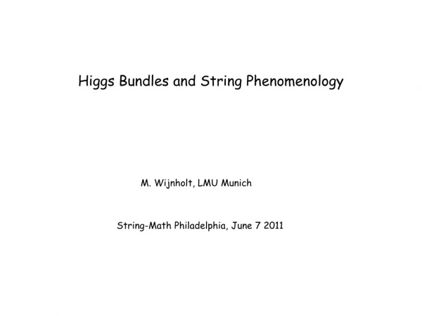 Higgs Bundles and String Phenomenology