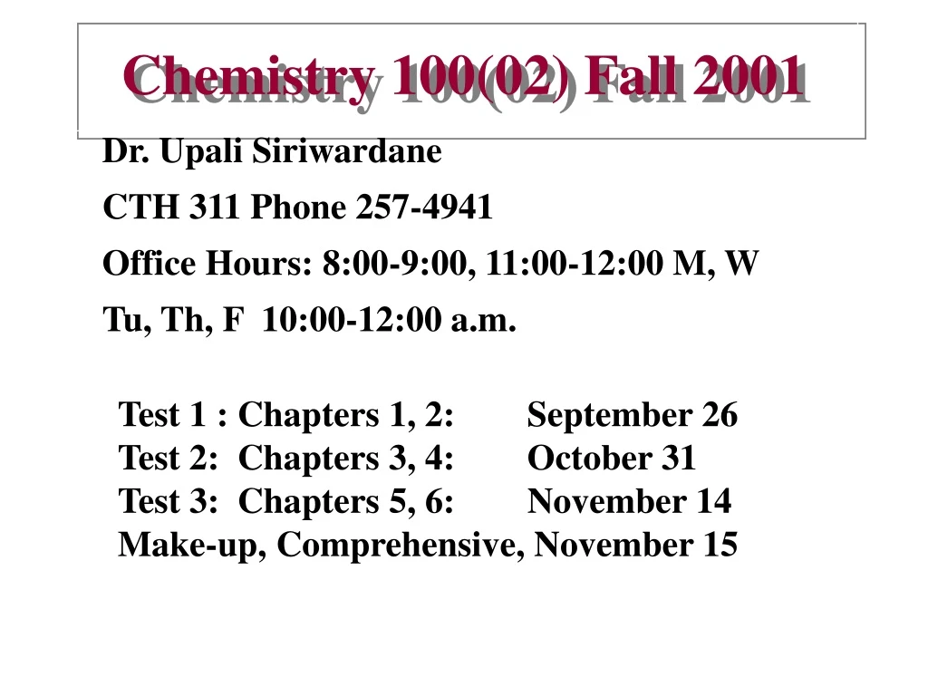chemistry 100 02 fall 2001