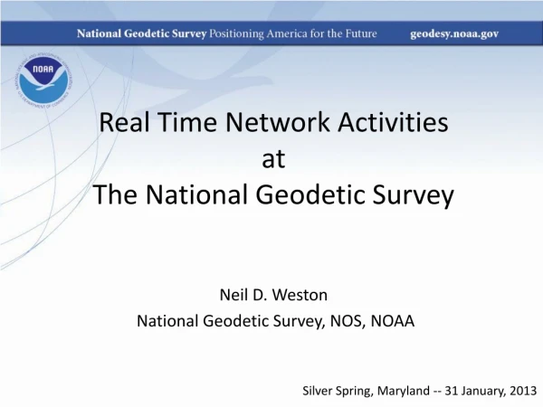 Real Time Network Activities a t  T he National Geodetic Survey