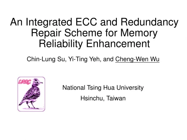 An Integrated ECC and Redundancy Repair Scheme for Memory Reliability Enhancement