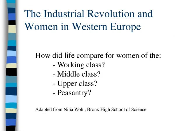 The Industrial Revolution and Women in Western Europe