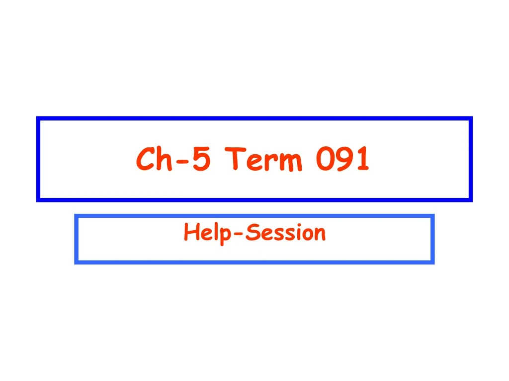 ch 5 term 091