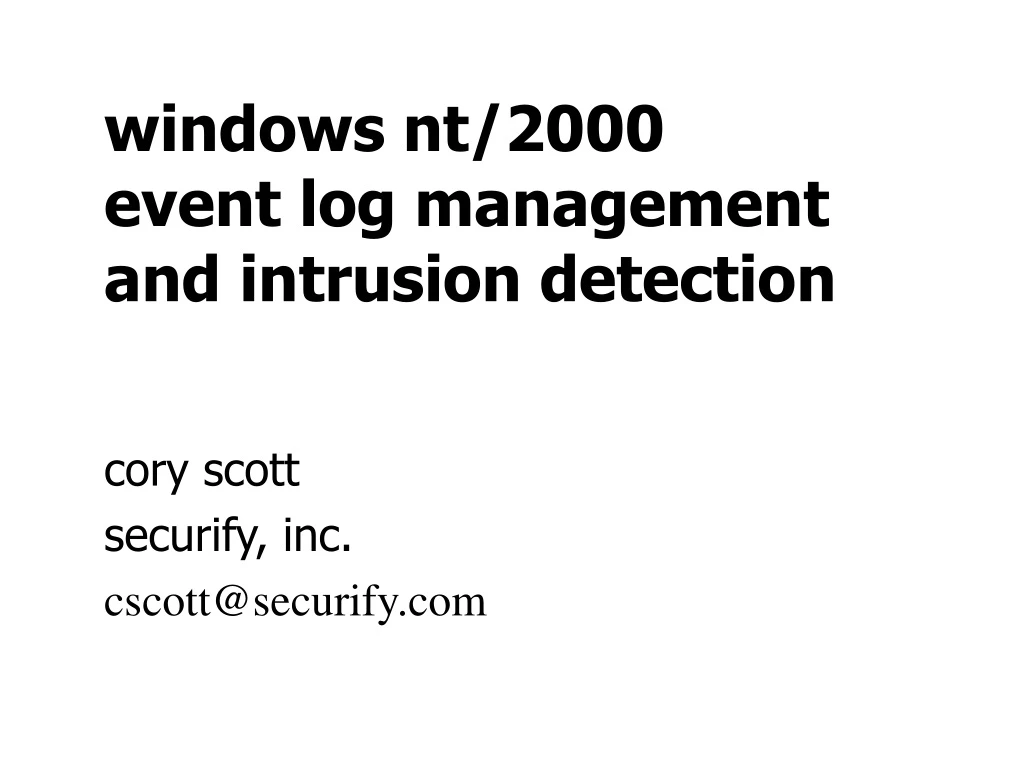windows nt 2000 event log management and intrusion detection