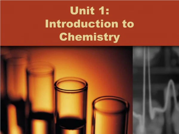 Unit 1:  Introduction to Chemistry