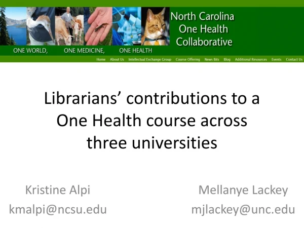 Librarians’ contributions to a  One Health course across  three universities
