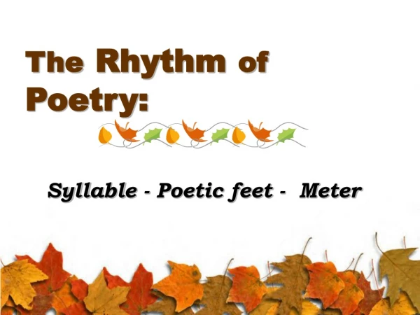 The Rhythm of Poetry: