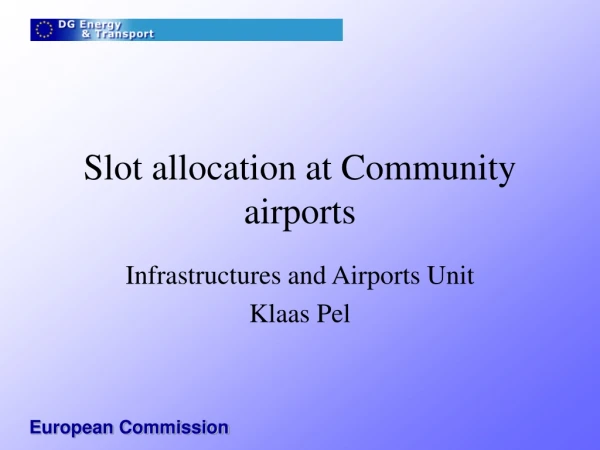 Slot allocation at Community airports