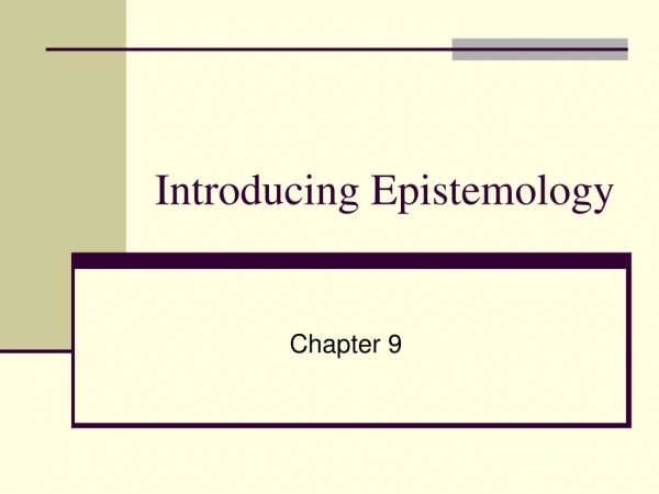Introducing Epistemology