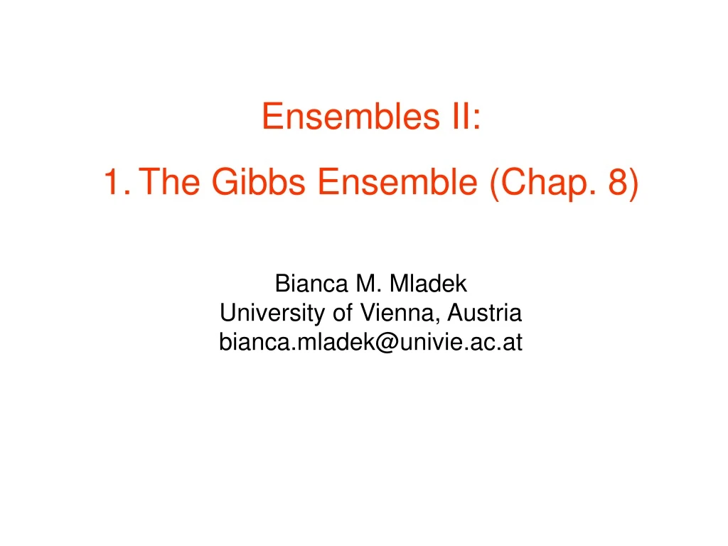 ensembles ii the gibbs ensemble chap 8 bianca