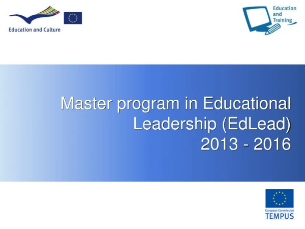 Master program in Educational Leadership (EdLead) 2013 - 2016