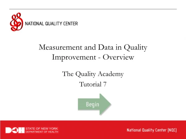 Measurement and Data in Quality Improvement - Overview