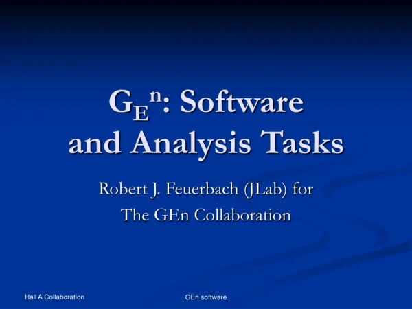 G E n : Software and Analysis Tasks