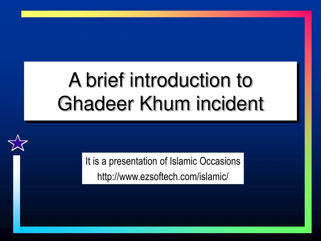a brief introduction to ghadeer khum incident