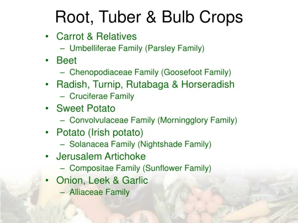Root, Tuber &amp; Bulb Crops