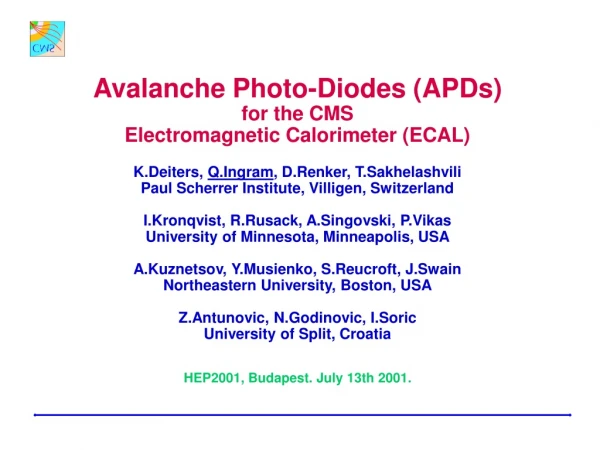 Avalanche Photo-Diodes (APDs)  for the CMS Electromagnetic Calorimeter (ECAL)