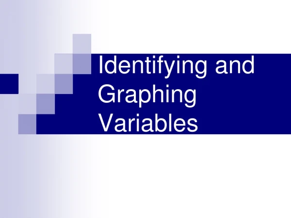 Identifying and Graphing Variables