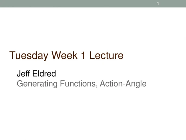 Tuesday Week 1 Lecture