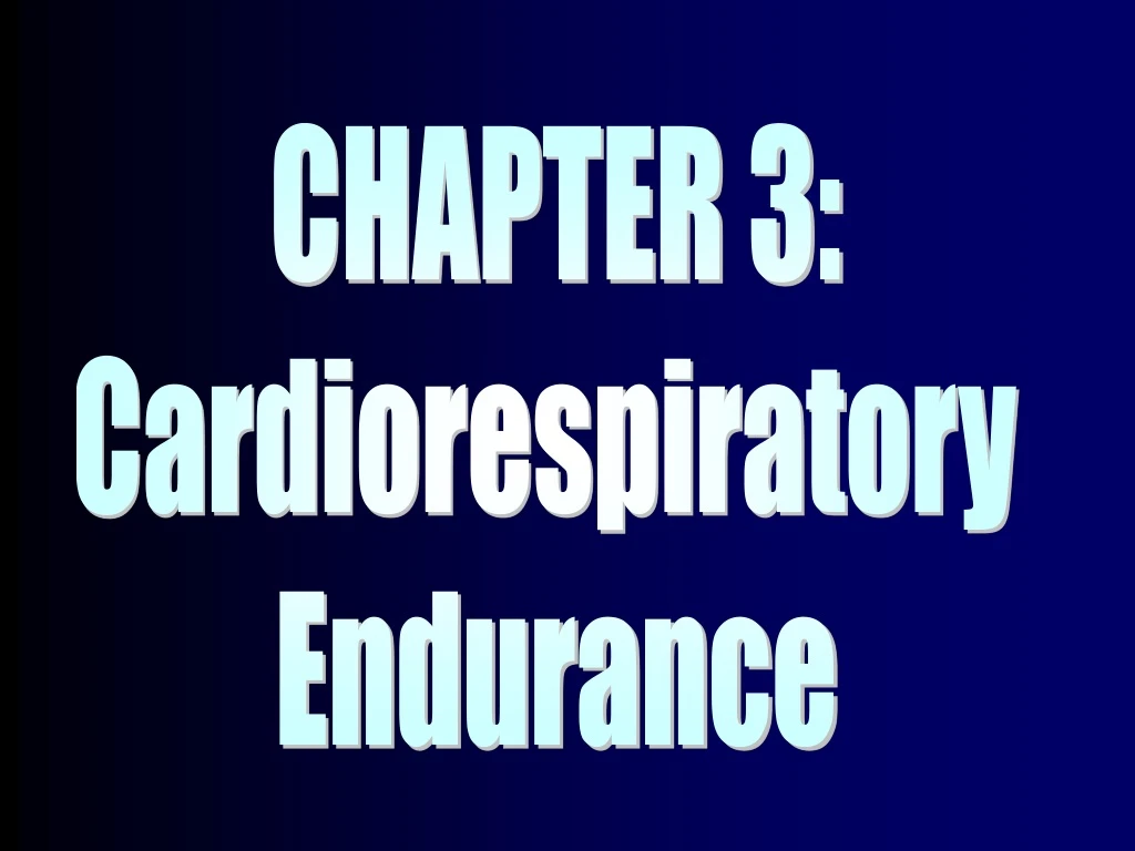 chapter 3 cardiorespiratory endurance