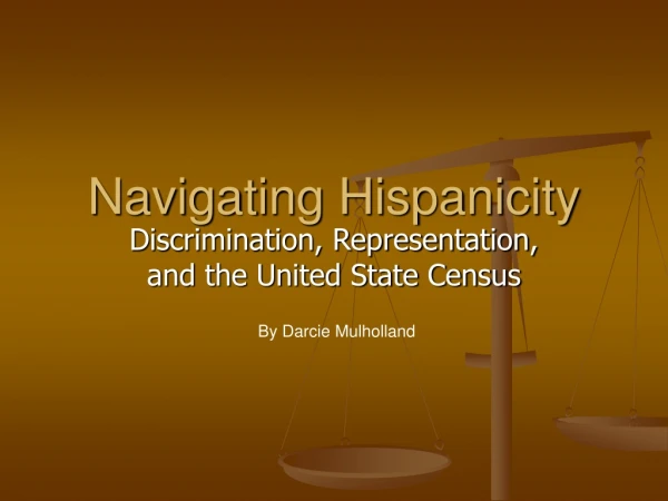 Navigating Hispanicity