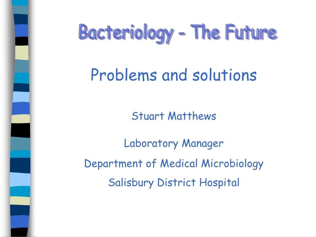 bacteriology the future