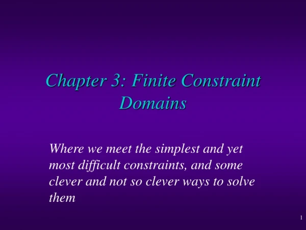 Chapter 3: Finite Constraint Domains