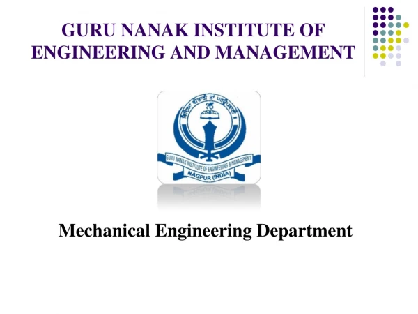 GURU NANAK INSTITUTE OF ENGINEERING AND MANAGEMENT