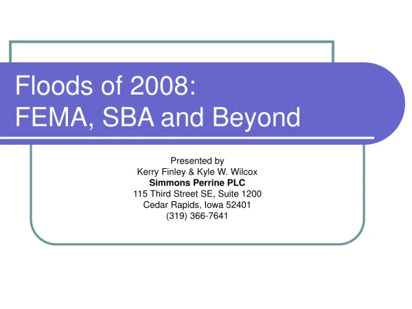 Floods of 2008:  FEMA, SBA and Beyond