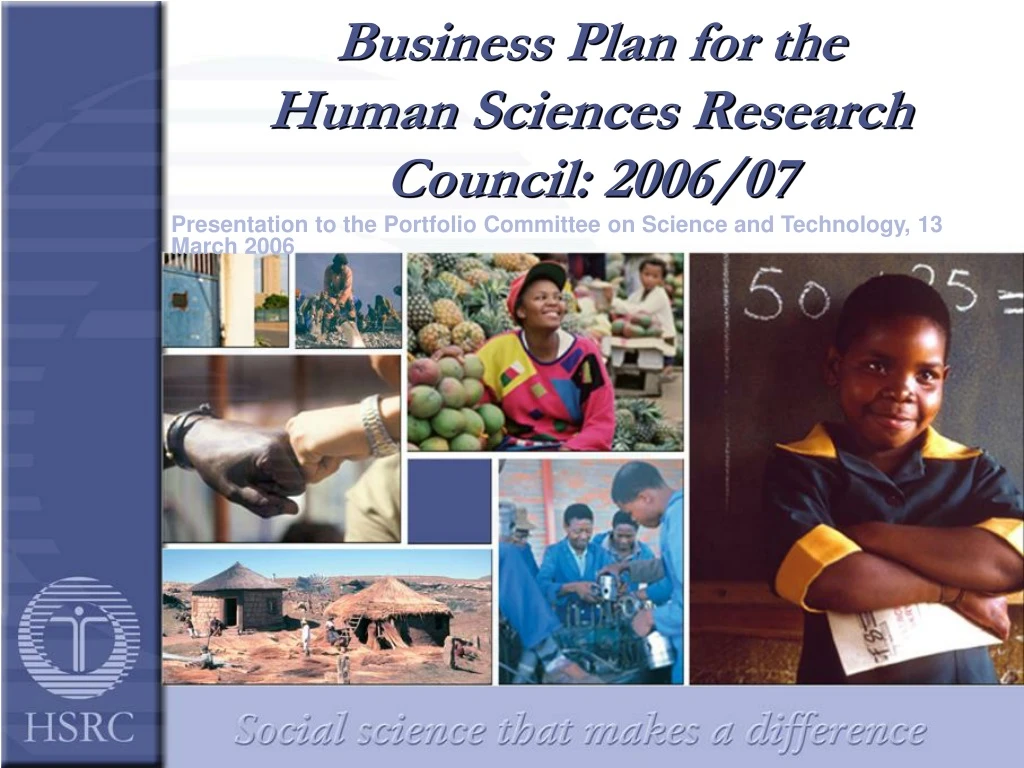business plan for the human sciences research council 2006 07