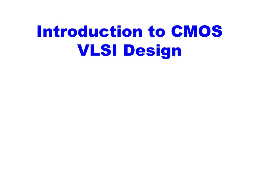 introduction to cmos vlsi design