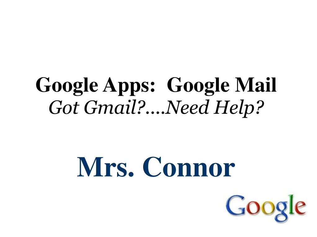 google apps google mail got gmail need help