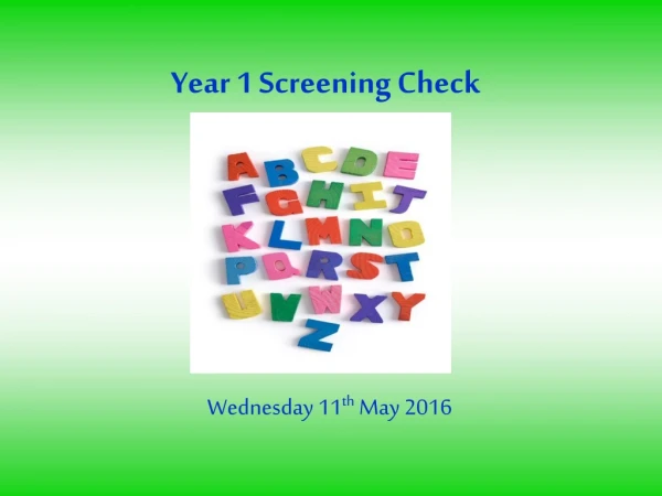 Year 1 Screening Check