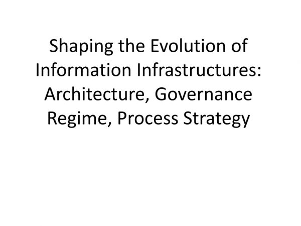 Towards a Theory of Information Infrastructures