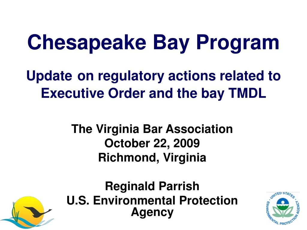 chesapeake bay program update on regulatory actions related to executive order and the bay tmdl