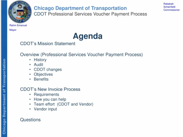 Agenda CDOT’s Mission Statement Overview (Professional Services Voucher Payment Process) History