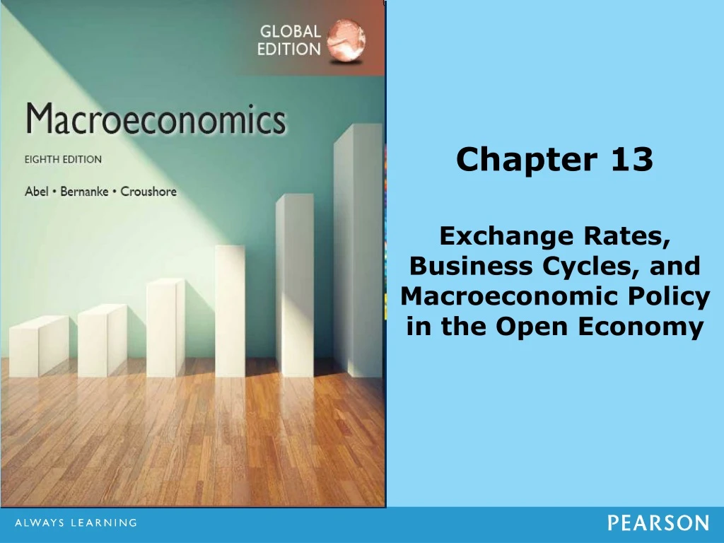 chapter 13 exchange rates business cycles and macroeconomic policy in the open economy
