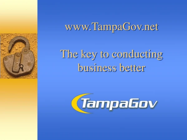 TampaGov The key to conducting business better