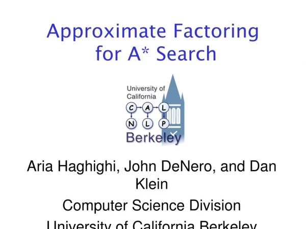 Approximate Factoring  for A* Search