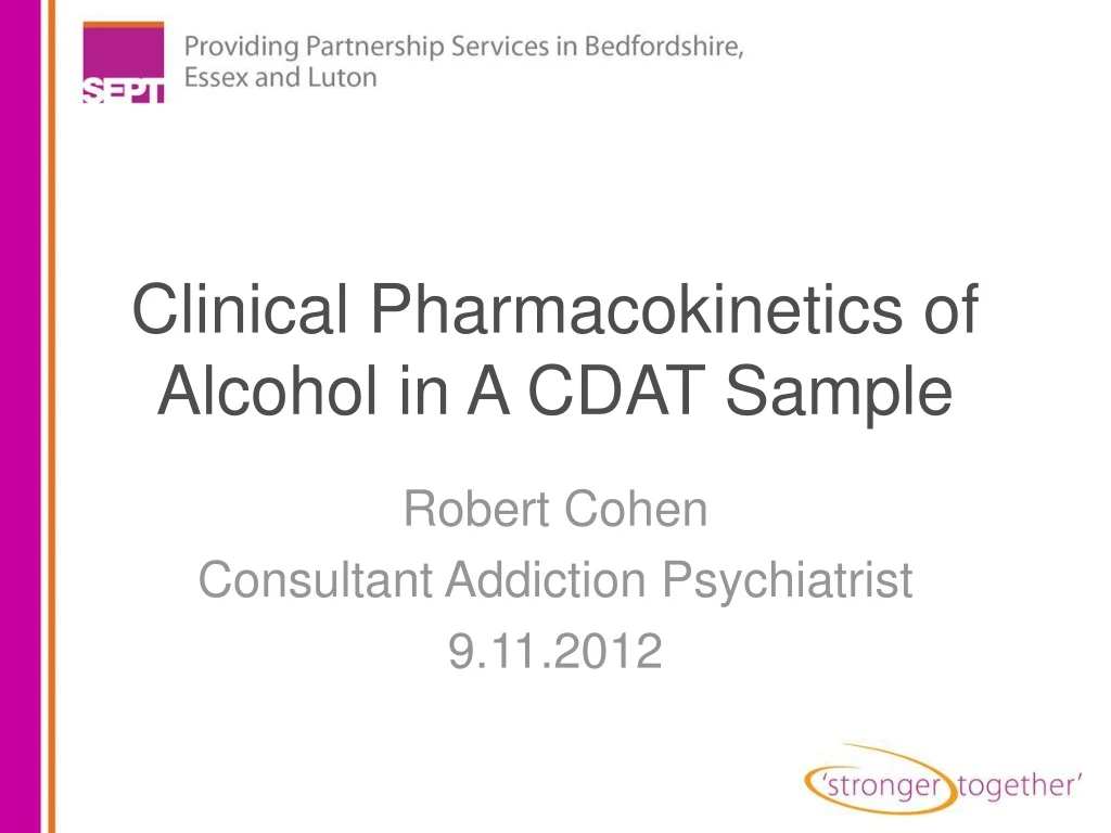clinical pharmacokinetics of alcohol in a cdat sample