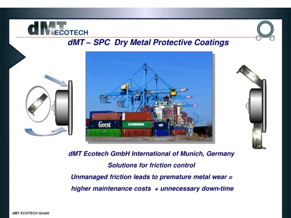 dMT – SPC  Dry Metal Protective Coatings